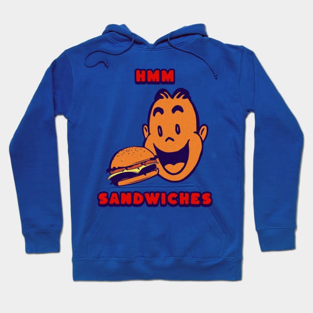 Hmm Sandwiches, Funny Sandwich Saying Hoodie by vystudio